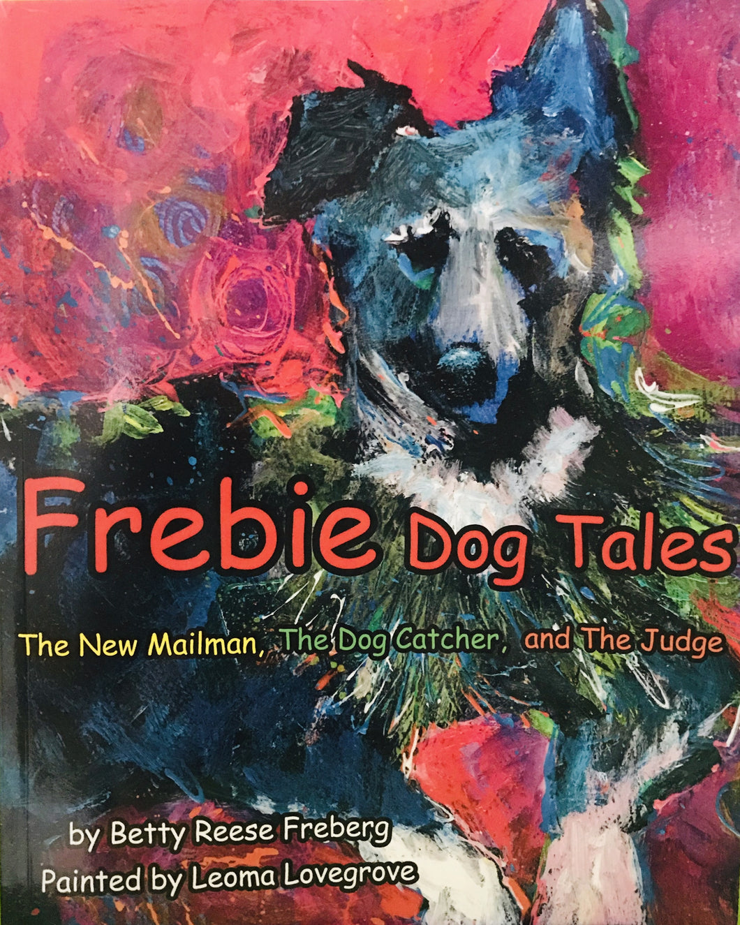 Frebie Dog Tales